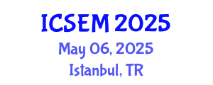 International Conference on Sport and Exercise Medicine (ICSEM) May 06, 2025 - Istanbul, Turkey