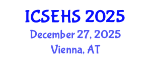 International Conference on Sport, Exercise and Health Sciences (ICSEHS) December 27, 2025 - Vienna, Austria