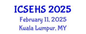 International Conference on Sport, Exercise and Health Sciences (ICSEHS) February 11, 2025 - Kuala Lumpur, Malaysia