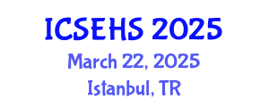 International Conference on Sport, Exercise and Health Sciences (ICSEHS) March 22, 2025 - Istanbul, Turkey