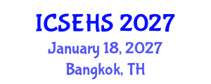 International Conference on Sport, Exercise and Health Sciences (ICSEHS) January 18, 2027 - Bangkok, Thailand