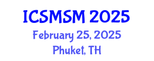 International Conference on Sport Management and Sport Marketing (ICSMSM) February 25, 2025 - Phuket, Thailand