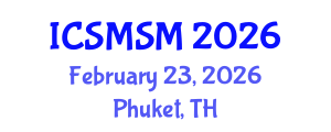 International Conference on Sport Management and Sport Marketing (ICSMSM) February 23, 2026 - Phuket, Thailand International Conference on Sport Management and Sport Marketing (ICSMSM) February 23, 2026 - Phuket, Thailand