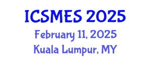 International Conference on Sport Medicine and Exercise Science (ICSMES) February 11, 2025 - Kuala Lumpur, Malaysia