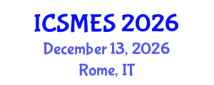 International Conference on Sport Medicine and Exercise Science (ICSMES) December 13, 2026 - Rome, Italy International Conference on Sport Medicine and Exercise Science (ICSMES) December 13, 2026 - Rome, Italy