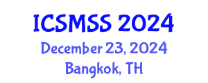 International Conference on Sport Medicine and Sport Science (ICSMSS) December 23, 2024 - Bangkok, Thailand
