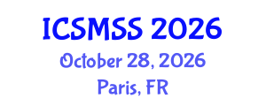 International Conference on Sport Medicine and Sport Science (ICSMSS) October 28, 2026 - Paris, France