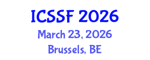 International Conference on Sport Science and Football (ICSSF) March 23, 2026 - Brussels, Belgium International Conference on Sport Science and Football (ICSSF) March 23, 2026 - Brussels, Belgium