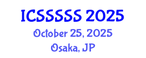 International Conference on Sport Science and Social Sciences in Sport (ICSSSSS) October 25, 2025 - Osaka, Japan