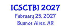 International Conference on Sports Concussion and Traumatic Brain Injury (ICSCTBI) February 25, 2027 - Buenos Aires, Argentina International Conference on Sports Concussion and Traumatic Brain Injury (ICSCTBI) February 25, 2027 - Buenos Aires, Argentina