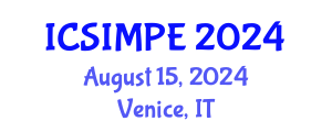International Conference on Sports Injury Management and Performance Enhancement (ICSIMPE) August 15, 2024 - Venice, Italy