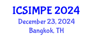 International Conference on Sports Injury Management and Performance Enhancement (ICSIMPE) December 23, 2024 - Bangkok, Thailand