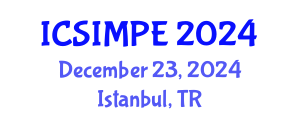 International Conference on Sports Injury Management and Performance Enhancement (ICSIMPE) December 23, 2024 - Istanbul, Turkey