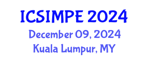 International Conference on Sports Injury Management and Performance Enhancement (ICSIMPE) December 09, 2024 - Kuala Lumpur, Malaysia