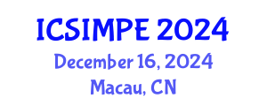 International Conference on Sports Injury Management and Performance Enhancement (ICSIMPE) December 16, 2024 - Macau, China