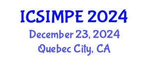 International Conference on Sports Injury Management and Performance Enhancement (ICSIMPE) December 23, 2024 - Quebec City, Canada