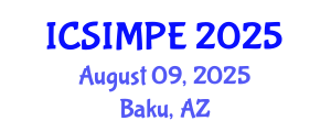 International Conference on Sports Injury Management and Performance Enhancement (ICSIMPE) August 09, 2025 - Baku, Azerbaijan