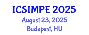 International Conference on Sports Injury Management and Performance Enhancement (ICSIMPE) August 23, 2025 - Budapest, Hungary