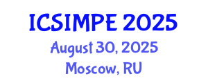 International Conference on Sports Injury Management and Performance Enhancement (ICSIMPE) August 30, 2025 - Moscow, Russia
