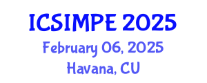 International Conference on Sports Injury Management and Performance Enhancement (ICSIMPE) February 06, 2025 - Havana, Cuba