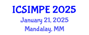 International Conference on Sports Injury Management and Performance Enhancement (ICSIMPE) January 21, 2025 - Mandalay, Myanmar