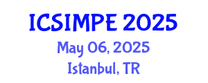 International Conference on Sports Injury Management and Performance Enhancement (ICSIMPE) May 06, 2025 - Istanbul, Turkey