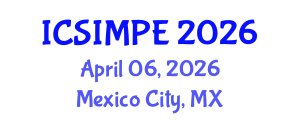 International Conference on Sports Injury Management and Performance Enhancement (ICSIMPE) April 06, 2026 - Mexico City, Mexico International Conference on Sports Injury Management and Performance Enhancement (ICSIMPE) April 06, 2026 - Mexico City, Mexico