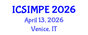 International Conference on Sports Injury Management and Performance Enhancement (ICSIMPE) April 13, 2026 - Venice, Italy International Conference on Sports Injury Management and Performance Enhancement (ICSIMPE) April 13, 2026 - Venice, Italy