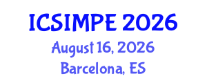International Conference on Sports Injury Management and Performance Enhancement (ICSIMPE) August 16, 2026 - Barcelona, Spain International Conference on Sports Injury Management and Performance Enhancement (ICSIMPE) August 16, 2026 - Barcelona, Spain