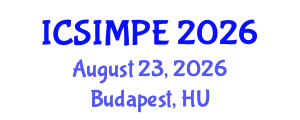International Conference on Sports Injury Management and Performance Enhancement (ICSIMPE) August 23, 2026 - Budapest, Hungary International Conference on Sports Injury Management and Performance Enhancement (ICSIMPE) August 23, 2026 - Budapest, Hungary