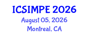 International Conference on Sports Injury Management and Performance Enhancement (ICSIMPE) August 05, 2026 - Montreal, Canada International Conference on Sports Injury Management and Performance Enhancement (ICSIMPE) August 05, 2026 - Montreal, Canada