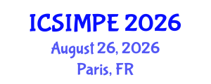 International Conference on Sports Injury Management and Performance Enhancement (ICSIMPE) August 26, 2026 - Paris, France International Conference on Sports Injury Management and Performance Enhancement (ICSIMPE) August 26, 2026 - Paris, France