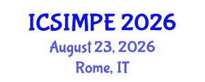 International Conference on Sports Injury Management and Performance Enhancement (ICSIMPE) August 23, 2026 - Rome, Italy International Conference on Sports Injury Management and Performance Enhancement (ICSIMPE) August 23, 2026 - Rome, Italy