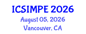 International Conference on Sports Injury Management and Performance Enhancement (ICSIMPE) August 05, 2026 - Vancouver, Canada International Conference on Sports Injury Management and Performance Enhancement (ICSIMPE) August 05, 2026 - Vancouver, Canada
