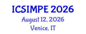 International Conference on Sports Injury Management and Performance Enhancement (ICSIMPE) August 12, 2026 - Venice, Italy International Conference on Sports Injury Management and Performance Enhancement (ICSIMPE) August 12, 2026 - Venice, Italy