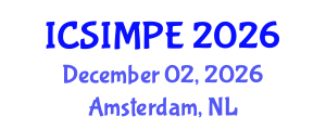 International Conference on Sports Injury Management and Performance Enhancement (ICSIMPE) December 02, 2026 - Amsterdam, Netherlands International Conference on Sports Injury Management and Performance Enhancement (ICSIMPE) December 02, 2026 - Amsterdam, Netherlands