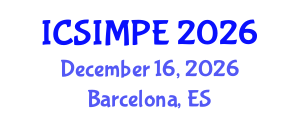 International Conference on Sports Injury Management and Performance Enhancement (ICSIMPE) December 16, 2026 - Barcelona, Spain International Conference on Sports Injury Management and Performance Enhancement (ICSIMPE) December 16, 2026 - Barcelona, Spain