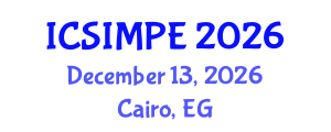 International Conference on Sports Injury Management and Performance Enhancement (ICSIMPE) December 13, 2026 - Cairo, Egypt International Conference on Sports Injury Management and Performance Enhancement (ICSIMPE) December 13, 2026 - Cairo, Egypt