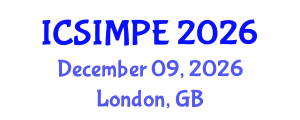 International Conference on Sports Injury Management and Performance Enhancement (ICSIMPE) December 09, 2026 - London, United Kingdom International Conference on Sports Injury Management and Performance Enhancement (ICSIMPE) December 09, 2026 - London, United Kingdom