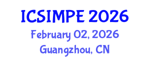 International Conference on Sports Injury Management and Performance Enhancement (ICSIMPE) February 02, 2026 - Guangzhou, China International Conference on Sports Injury Management and Performance Enhancement (ICSIMPE) February 02, 2026 - Guangzhou, China