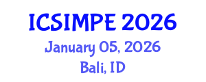 International Conference on Sports Injury Management and Performance Enhancement (ICSIMPE) January 05, 2026 - Bali, Indonesia International Conference on Sports Injury Management and Performance Enhancement (ICSIMPE) January 05, 2026 - Bali, Indonesia