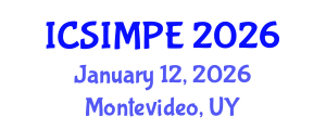 International Conference on Sports Injury Management and Performance Enhancement (ICSIMPE) January 12, 2026 - Montevideo, Uruguay International Conference on Sports Injury Management and Performance Enhancement (ICSIMPE) January 12, 2026 - Montevideo, Uruguay
