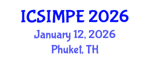 International Conference on Sports Injury Management and Performance Enhancement (ICSIMPE) January 12, 2026 - Phuket, Thailand International Conference on Sports Injury Management and Performance Enhancement (ICSIMPE) January 12, 2026 - Phuket, Thailand
