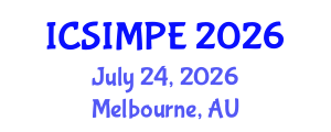 International Conference on Sports Injury Management and Performance Enhancement (ICSIMPE) July 24, 2026 - Melbourne, Australia International Conference on Sports Injury Management and Performance Enhancement (ICSIMPE) July 24, 2026 - Melbourne, Australia