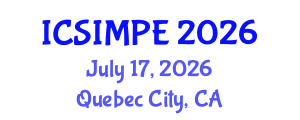 International Conference on Sports Injury Management and Performance Enhancement (ICSIMPE) July 17, 2026 - Quebec City, Canada International Conference on Sports Injury Management and Performance Enhancement (ICSIMPE) July 17, 2026 - Quebec City, Canada