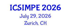 International Conference on Sports Injury Management and Performance Enhancement (ICSIMPE) July 29, 2026 - Zurich, Switzerland International Conference on Sports Injury Management and Performance Enhancement (ICSIMPE) July 29, 2026 - Zurich, Switzerland