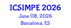 International Conference on Sports Injury Management and Performance Enhancement (ICSIMPE) June 08, 2026 - Barcelona, Spain International Conference on Sports Injury Management and Performance Enhancement (ICSIMPE) June 08, 2026 - Barcelona, Spain
