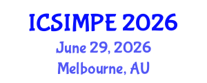 International Conference on Sports Injury Management and Performance Enhancement (ICSIMPE) June 29, 2026 - Melbourne, Australia International Conference on Sports Injury Management and Performance Enhancement (ICSIMPE) June 29, 2026 - Melbourne, Australia