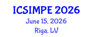 International Conference on Sports Injury Management and Performance Enhancement (ICSIMPE) June 15, 2026 - Riga, Latvia International Conference on Sports Injury Management and Performance Enhancement (ICSIMPE) June 15, 2026 - Riga, Latvia