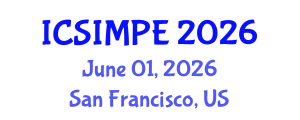 International Conference on Sports Injury Management and Performance Enhancement (ICSIMPE) June 01, 2026 - San Francisco, United States International Conference on Sports Injury Management and Performance Enhancement (ICSIMPE) June 01, 2026 - San Francisco, United States